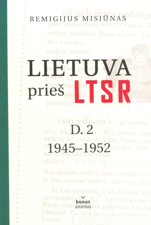 Remigijus Misiūnas „Lietuva prieš LTSR, D.2 1945 - 1952“