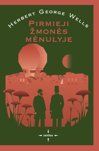 Herbert George Wells  ,,Pirmieji žmonės mėnulyje"